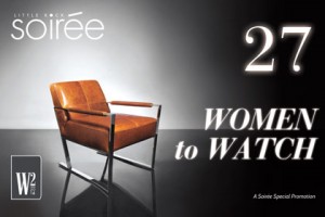 27 Women To Watch in Soire' Magazine